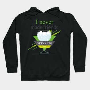 I never made friends drinking milk Hoodie